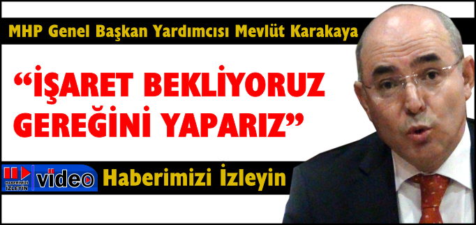 "İŞARET BEKLİYORUZ"