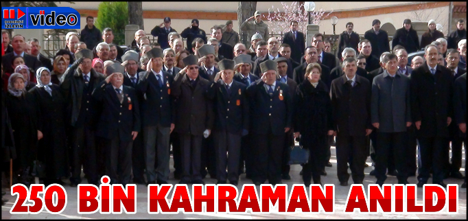 250 BİN KAHRAMAN ANILDI