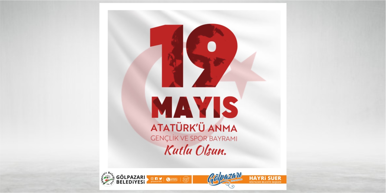 Gölpazarı Belediyesi - 19 Mayıs Kutlama İlanı