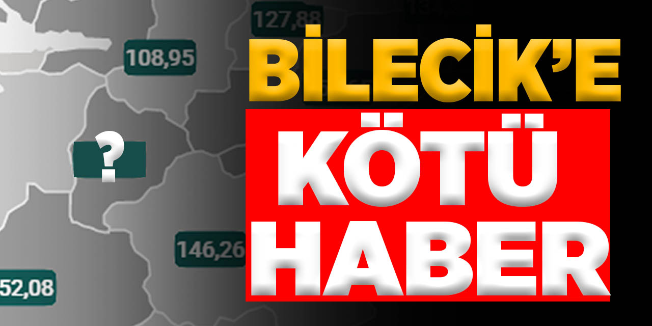 Bilecik'e Kötü Haber