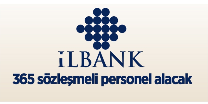 İller Bankası 365 sözleşmeli personel alacak