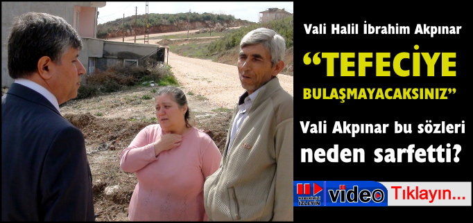 "TEFECİYE BULAŞMAYACAKSINIZ"