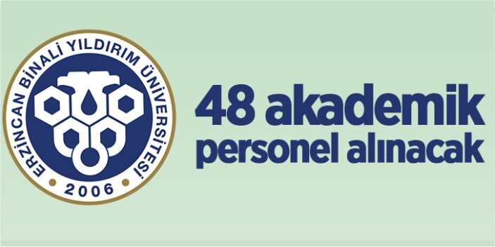 48 akademik personel alınacak