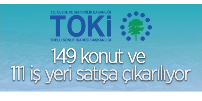 TOKİ 149 konut inşa edecek