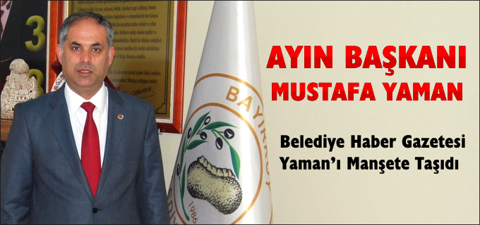 AYIN BAŞKANI MUSTAFA YAMAN