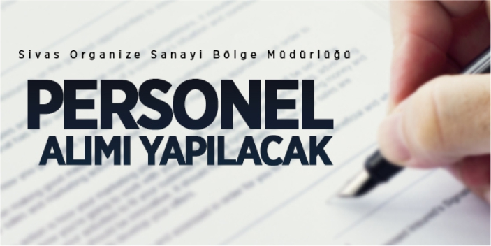 Sivas OSB personel alacak