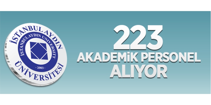 Aydın Üniversitesi 223 Öğretim Üyesi alıyor