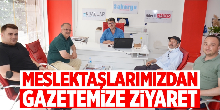 Meslektaşlarımızdan gazetemize ziyaret