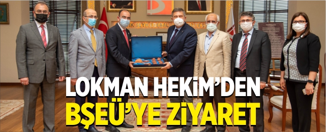 Lokman Hekim'den BŞEÜ'ye ziyaret