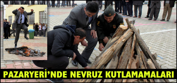 PAZARYERİ’NDE NEVRUZ KUTLAMALARI
