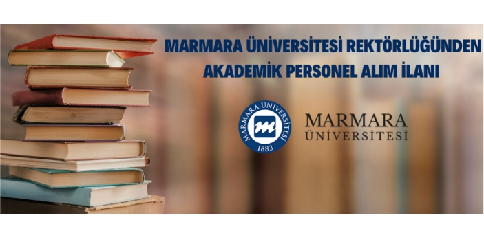 Marmara Üniversitesi öğretim üyesi alacak