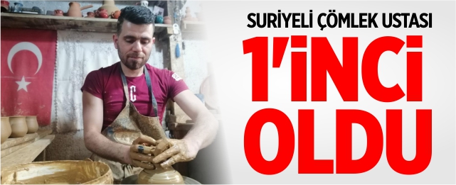 Suriyeli çömlek ustası 1'inci oldu