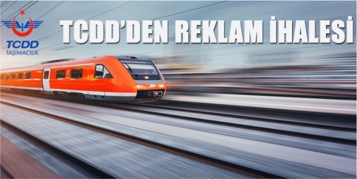 TCDD’den reklam ihalesi