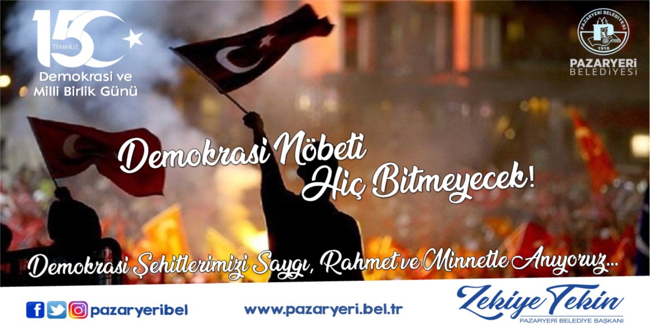 Pazaryeri Belediyesi 15 Temmuz Demokrasi ve Milli Birlik Günü İlanı