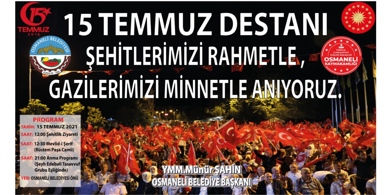 Osmaneli Belediyesi 15 Temmuz Demokrasi ve Milli Birlik Günü İlanı