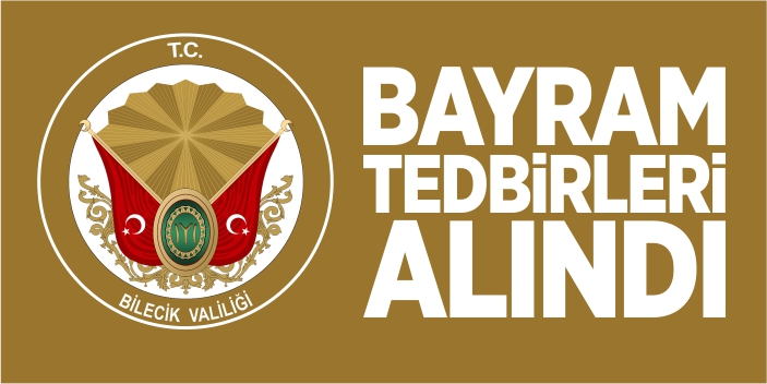 Bayram tedbirleri alındı