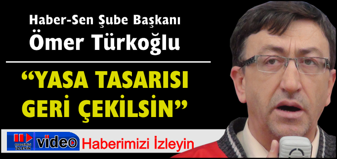"YASA TASARISI GERİ ÇEKİLSİN"