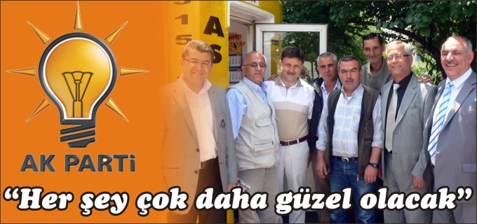 ’’HER ŞEY ÇOK DAHA GÜZEL OLACAK’’