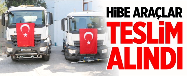 Hibe araçlar teslim alındı