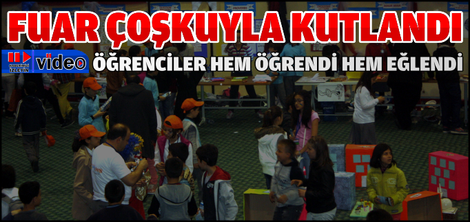 FUAR ÇOŞKUYLA KUTLANDI