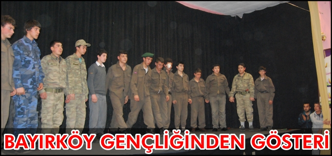 BAYIRKÖY GENÇLİĞİNDEN GÖSTERİ