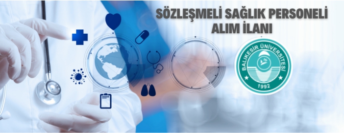 Balıkesir Üniversitesi 23 Sözleşmeli Sağlık Personeli Alacak