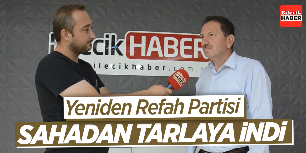 Yeniden Refah Partisi sahadan tarlaya indi