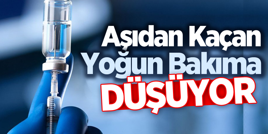 Aşıdan kaçan yoğun bakıma düşüyor