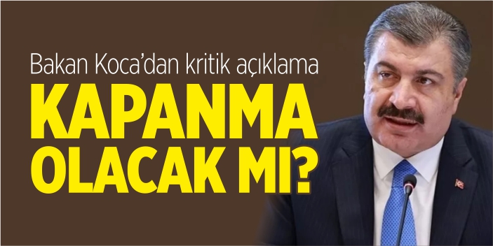 Bakan Koca'dan kritik açıklama