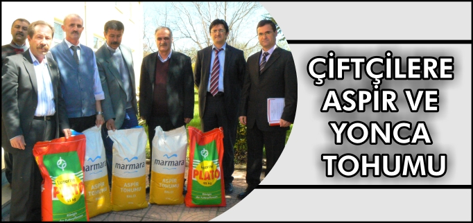 ÇİFTÇİLERE ASPİR VE YONCA TOHUMU