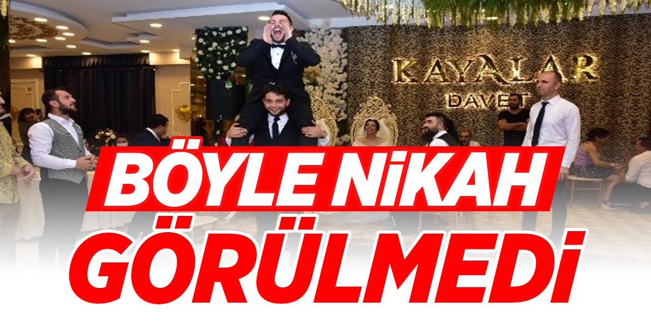 Böyle nikah görülmedi!