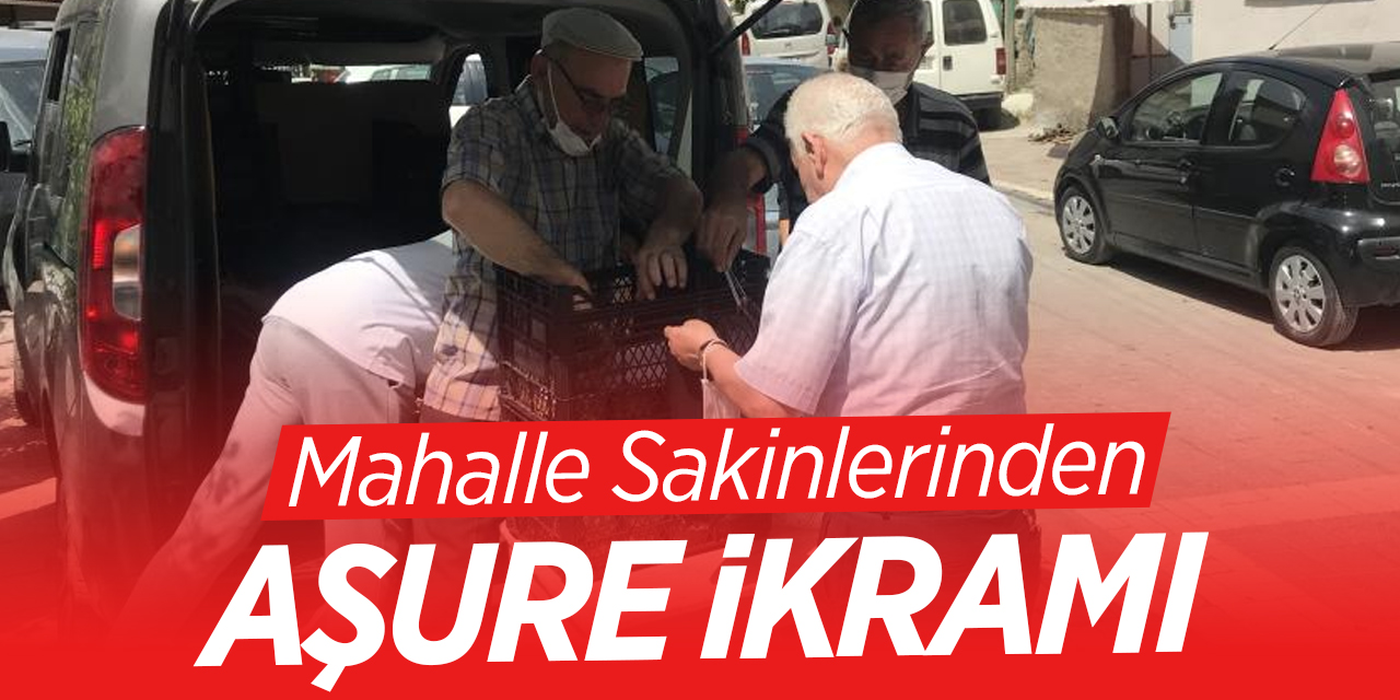 Mahalle sakinlerinden aşure ikramı