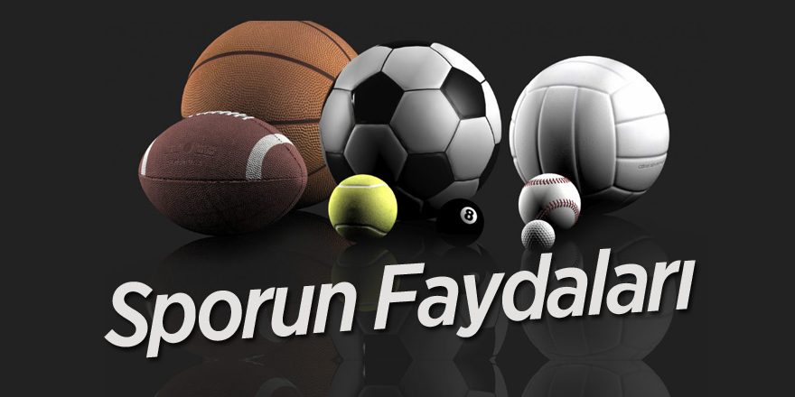 Sporun Faydaları