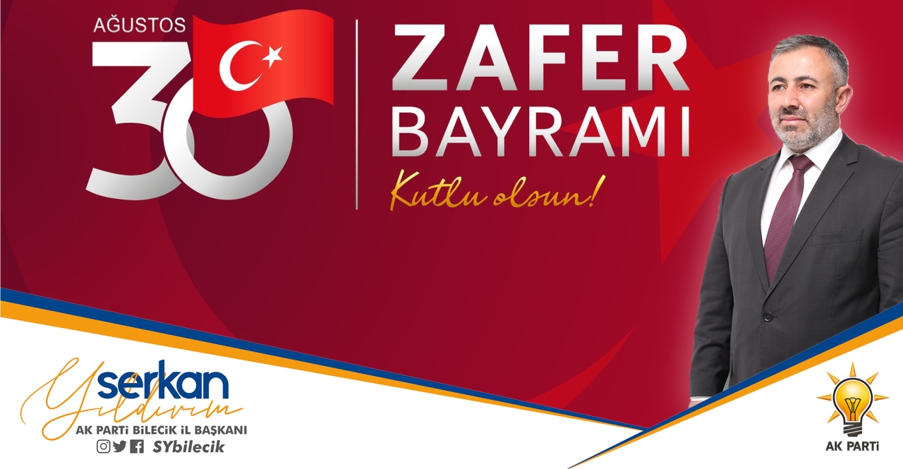 Ak Parti İl Başkanlığı 30 Ağustos Zafer Bayramı Tebrik İlanı