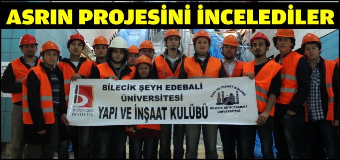 ASRIN PROJESİNİ İNCELEDİLER