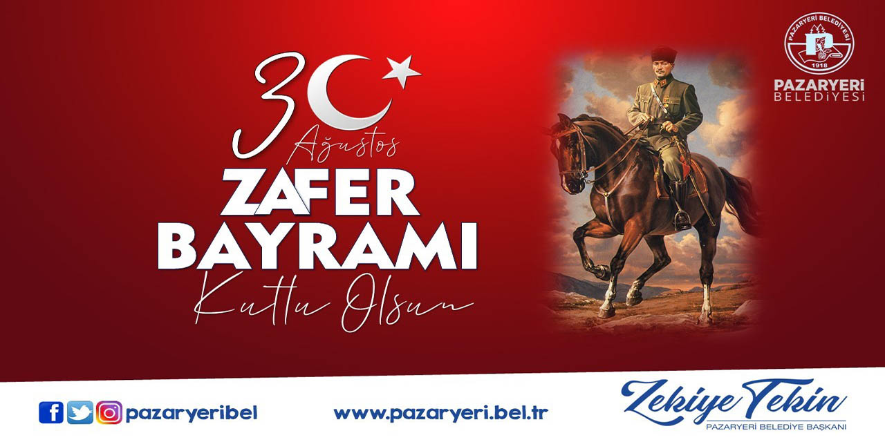 Pazaryeri Belediyesi - 30 Ağustos Zafer Bayramı Tebrik İlanı