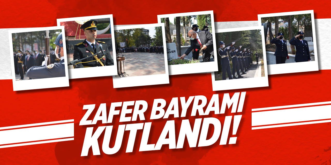 Zafer Bayramı Kutlandı!