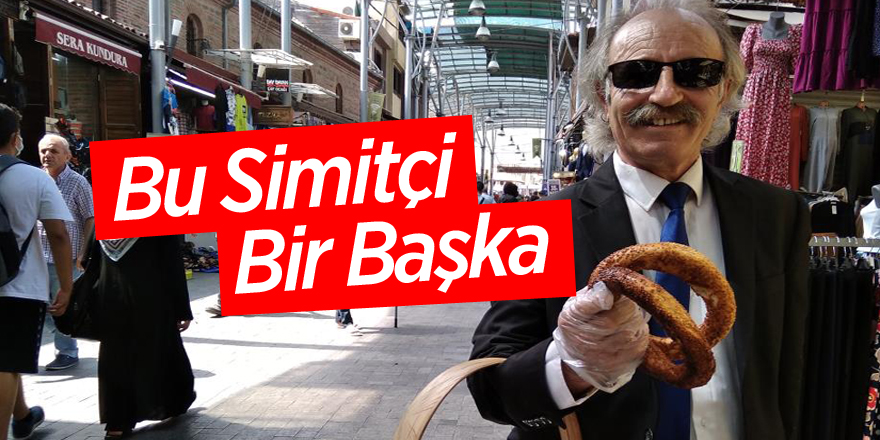 Bu simitçi bir başka