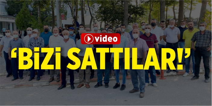 ‘Bizi sattılar’