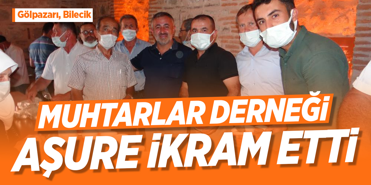 Bilecik Gölpazarı Muhtarlar Derneği Aşure İkramı