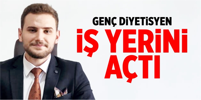 Genç diyetisyen iş yerini açtı