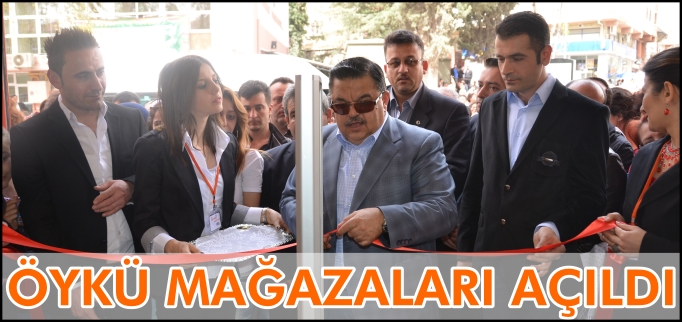 ÖYKÜ MAĞAZALRI AÇILDI
