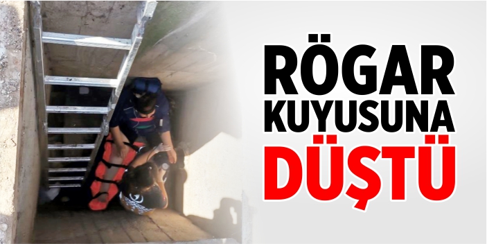 Rögar kuyusuna düştü