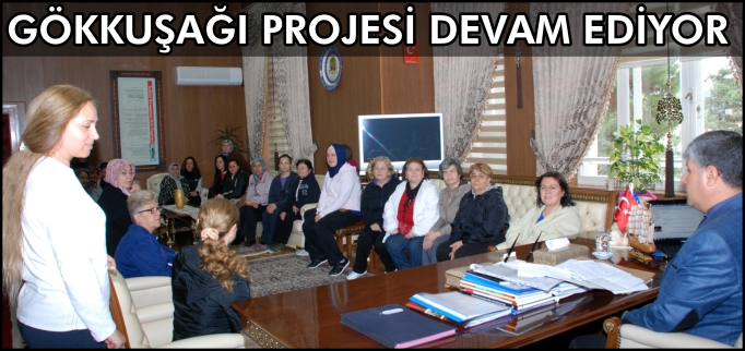 GÖKKUŞAĞI PROJESİ DEVAM EDİYOR