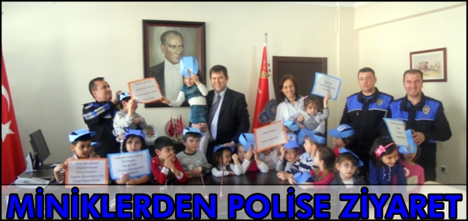 MİNİKLERDEN POLİSE ZİYARET