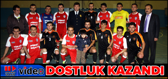 DOSTLUK KAZANDI