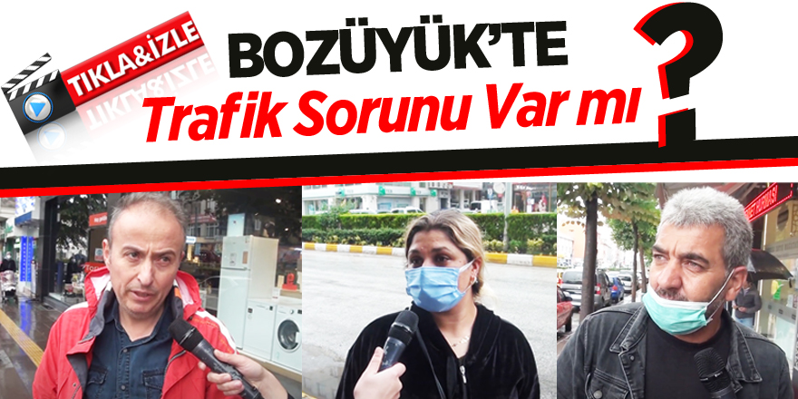 Bozüyük'te Trafik Sorunu Var mı?