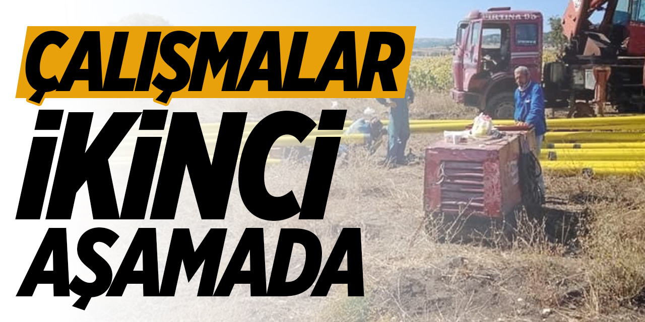 Çalışmalar ikinci aşamada!