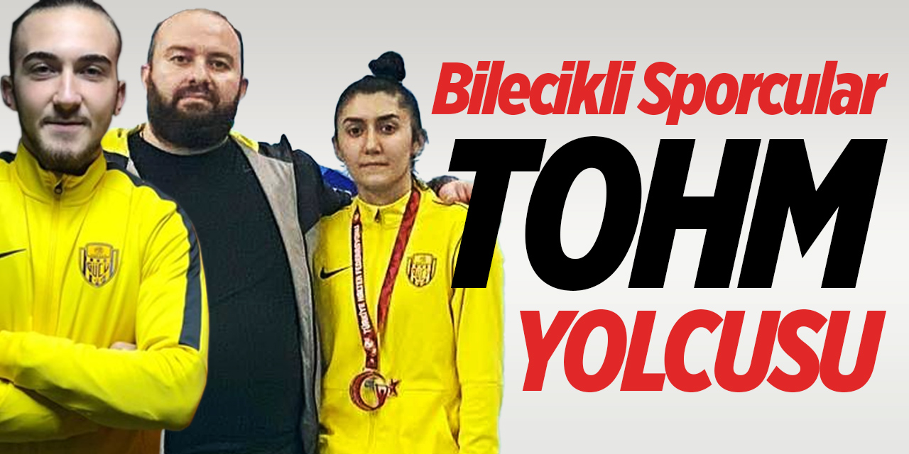 Bilecikli sporcular TOHM yolcusu!