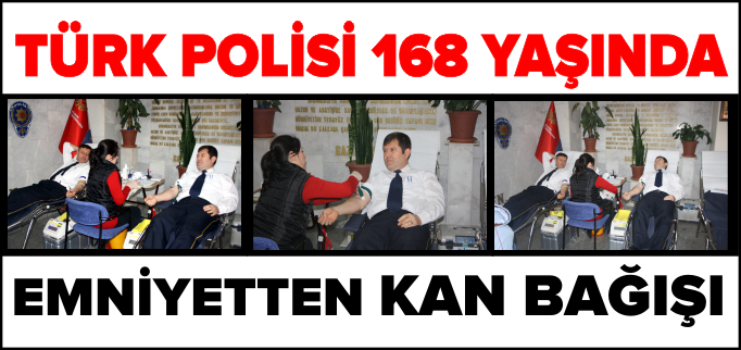 EMNİYETTEN KAN BAĞIŞI